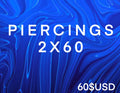 2 PIERCINGS PACKAGE